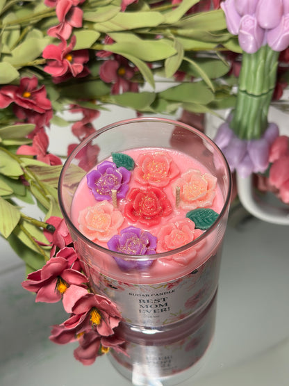 Best Mom Ever – Pink Floral Candle – Mother’s Day Gift – Gigi’s Garden Scent - Sugar Candle